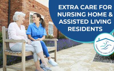 Extra Care for Nursing Home/Assisted Living Residents